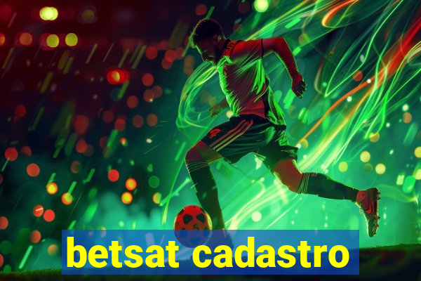 betsat cadastro